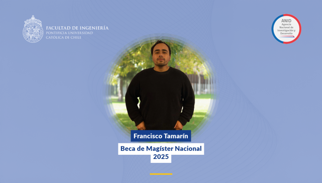 Beca de Magíster Nacional 2025: Francisco Tamarín entre los seleccionados