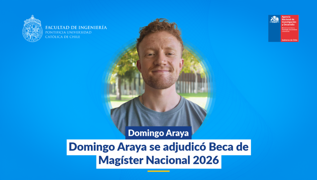 Domingo Araya se adjudicó Beca de Magíster Nacional 2026
