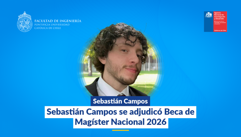 Sebastián Campos se adjudicó Beca de Magíster Nacional 2026