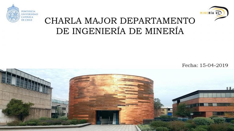 Charla Major Ingeniería de Minería 15/04/2019
