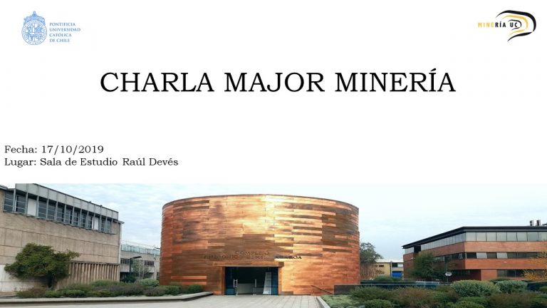 Charla Major en Minería 17/10/2019