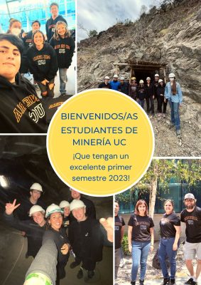 BIENVENIDAS/OS ESTUDIANTES DE MINERÍA UC