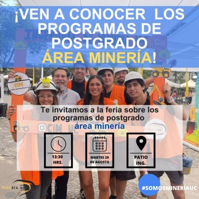 Ven a Conocer los Programas de Postgrado Área Minería