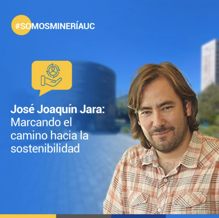 José Joaquín Jara: Liderazgo en la minería hacia un desarrollo sustentable.