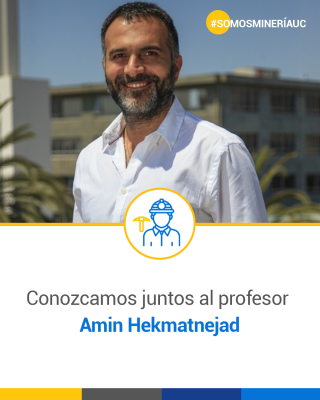 Profesor Amin Hekmatnejad: Un referente en Ingeniería de Minas.