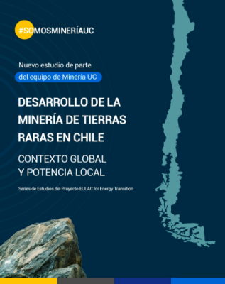 Desarrollo de la minería de tierras raras en Chile: contexto global y potencial local