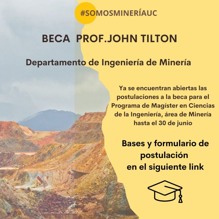 Beca Prof. John Tilton Magíster en Cs. de la Ingeniería área Minería – Admisión 2° semestre 2026