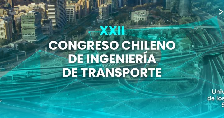 Notoria participación del Departamento de Transporte y Logística UC en el XII Congreso Chileno de Ingeniería de Transporte